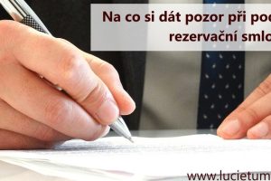 Na co si dát pozor při podpisu rezervační smlouvy?